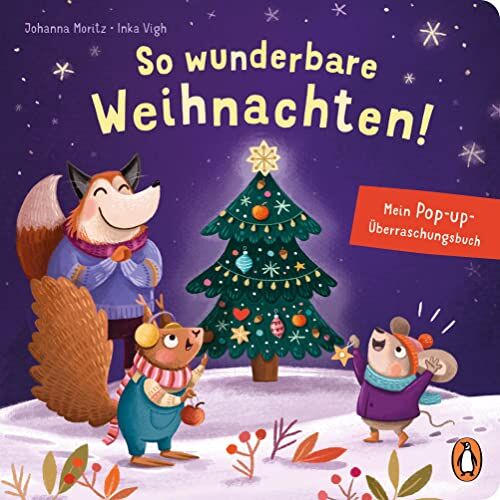 Johanna Moritz So Wunderbare Weihnachten! ? Mein Pop-Up-Überraschungsbuch: Ein Pappbilderbuch Mit Schiebern Und Pop Up-Elementen Für Kinder Ab 30 Monaten