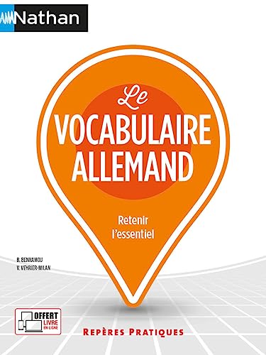 Brigitte Benhamou Le Vocabulaire Allemand (Repères Pratiques N°62) 2023 - Tome 62