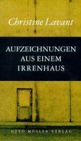 Christine Lavant Aufzeichnungen Aus Einem Irrenhaus