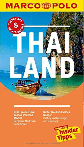 Wilfried Hahn Marco Polo Reiseführer Thailand: Reisen Mit Insider-Tipps. Inklusive Kostenloser Touren-App & Update-Service