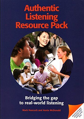 Mark Hancock Authentic Listening Resouce Pack: Bridging The Gap To Real-World Listening (Helbling Languages)