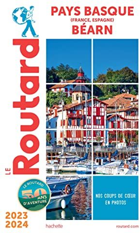 Le Routard Guide Du Routard Pays Basque, Béarn 2023/24