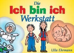 Ulla Ehrmann Die Ich Bin Ich - Werkstatt