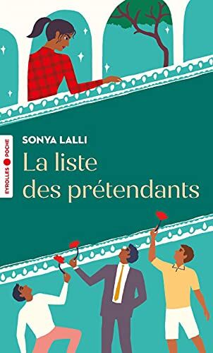 Sonya Lalli La Liste Des Prétendants