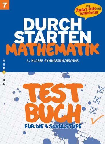 Mone Crillovich-Cocoglia Durchstarten - Mathematik - Neubearbeitung: 7. Schulstufe - Testbuch Mit Lösungsheft