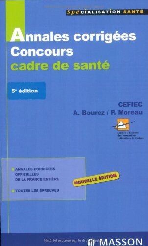 CEFIEC Concours Cadre De Santé : Annales Corrigées