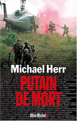 Michael Herr Putain De Mort (Memoires - Temoignages - Biographies)