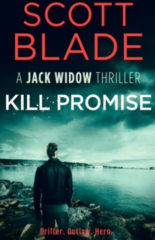 Scott Blade The Kill Promise (Jack Widow, Band 18)