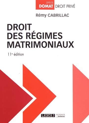 Droit Des Régimes Matrimoniaux (2019) (11e Éd.) (Précis Domat)