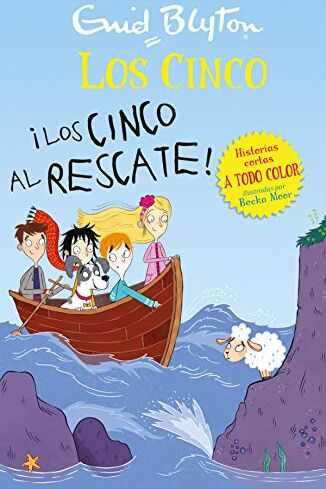 Enid Blyton ¡los Cinco Al Rescate! (Los Cinco. Historias Cortas)