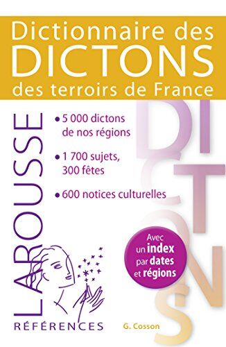 Gabrielle Cosson Dictionnaire Des Dictons Des Terroirs De France