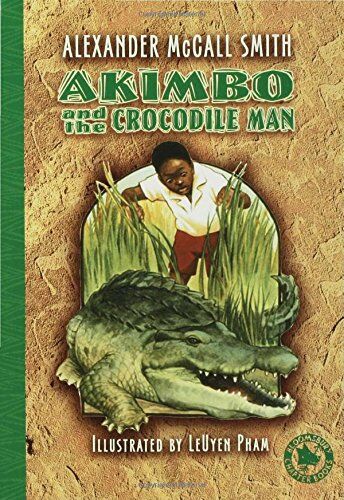 Alexander McCall Smith Akimbo And The Crocodile Man