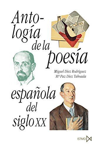 Miguel Díez Rodríguez Antología De La Poesía Española Del Siglo Xx (Fundamentos, Band 123)