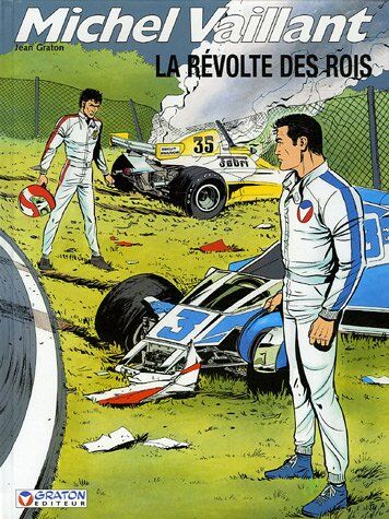 Jean Graton Michel Vaillant, Tome 32 : La Révolte Des Rois