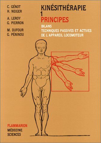 Dufour Kinesitherapie. Principes, Bilans, Techniques (Collection Para)