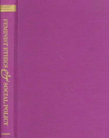 Patrice Diquinzio Feminist Ethics And Social Policy (Hypatia Book)