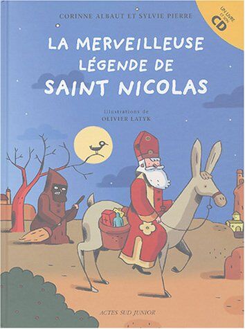 Corinne Albaut La Merveilleuse Légende De Saint-Nicolas (1cd Audio)