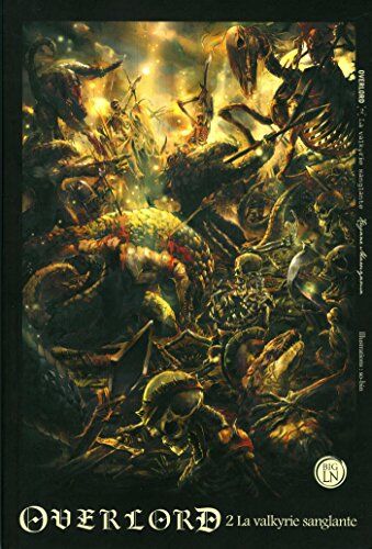 Overlord, Tome 2 : La Valkyrie Sanglante