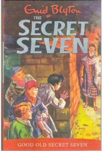 Secret Seven: Good Old Secret Seven: Book 12