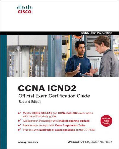 Wendell Odom Ccna Icnd2 Official Exam Certification Guide (Ccna Exams 640