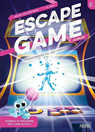 Rémi Prieur Escape Game Junior - Prisonniers Du Jeu Vidéo