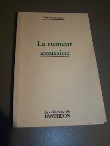 La Rumeur Assassine