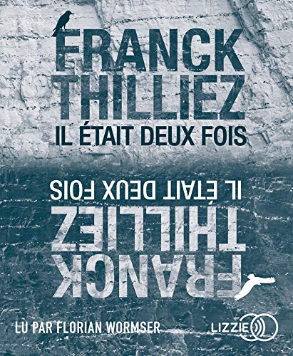 Franck Thilliez Il Était Deux Fois