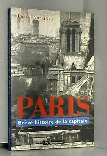 Varejka Paris Breves Histoires De La Capitale (Parigramme)