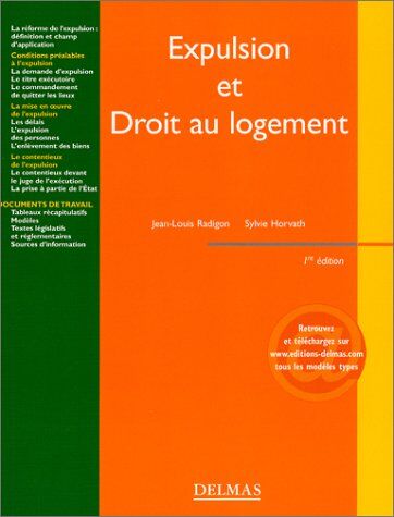 Jean-Louis Radigon Expulsion Et Droit Au Logement - 1ère Éd.: Encyclopédie Delmas