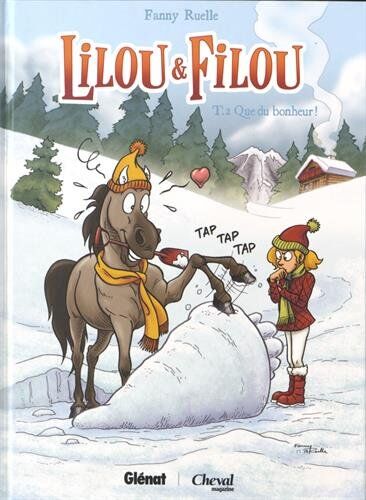 Fanny Ruelle Lilou Et Filou - Tome 2 : Que Du Bonheur !