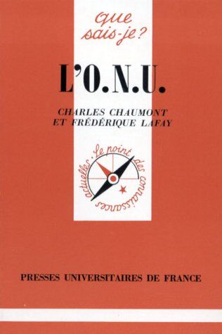 Charles Chaumont L'Onu (Que Sais-Je ?)