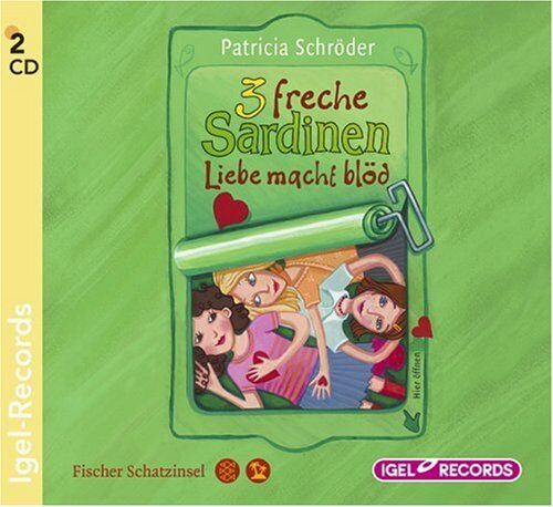 Patricia Schröder 3 Freche Sardinen - Liebe Macht Blöd