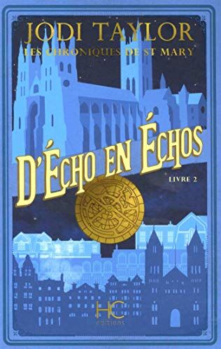 Les Chroniques De St Mary, Tome 2 : D'Écho En Échos