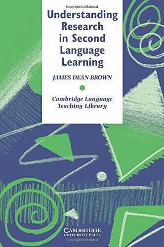 Brown Understanding Research In Second Language Learning: A Teacher'S Guide To Statistics And Research Design ( Directions In Language Teaching)