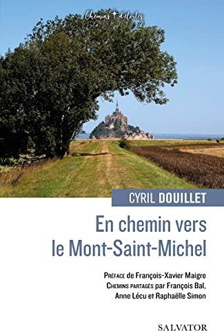 Cyril Douillet En Chemin Vers Le Mont-Saint-Michel