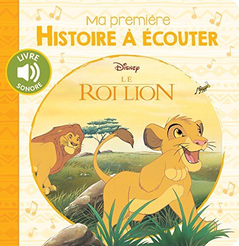 Le Roi Lion : Ma Première Histoire À Écouter