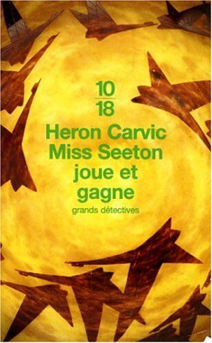 Heron Carvic Miss Seeton Joue Et Gagne (Grands Détectives)