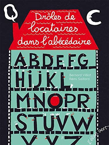 Bernard Villiot Drôles De Locataires Dans L'Abécédaire