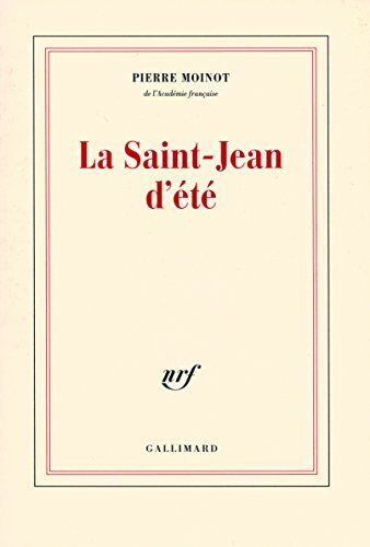 Pierre Moinot La Saint-Jean D'Été