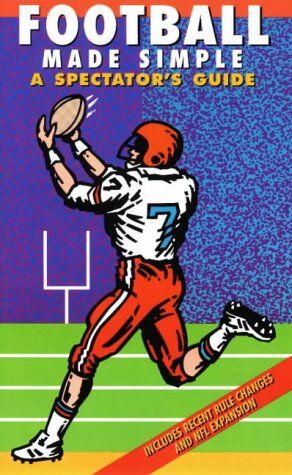 Dave Ominsky Football Made Simple: A Spectator'S Guide (Spectator Guide Series)