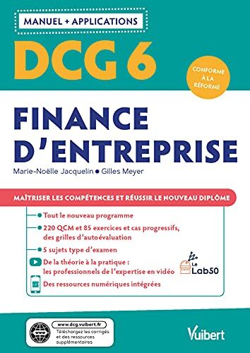Marie-Noëlle Jacquelin Dcg 6 - Finance D'Entreprise : Manuel Et Applications: Maîtriser Les Compétences Et Réussir Le Nouveau Diplôme (2021)