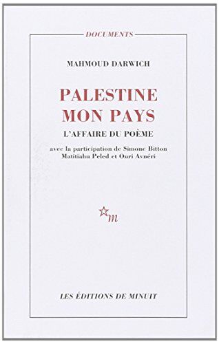 Mahmoud Darwich Palestin Mon Pays (Minuit)