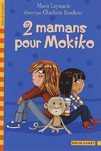 M Leymarie 2 Mamans Pour Mokiko