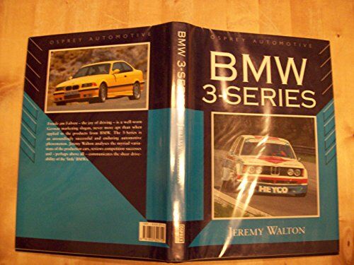 Jeremy Walton Bmw 3-Series (Marque History S.)