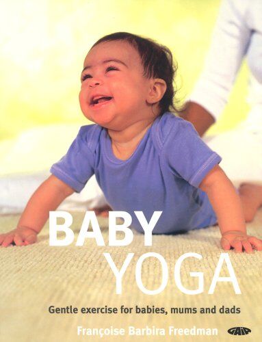 Francoise Freedman Baby Yoga