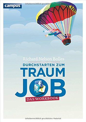 Bolles, Richard Nelson Durchstarten Zum Traumjob - Das Workbook