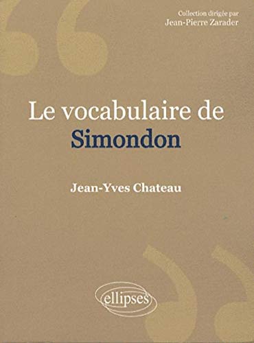 Jean-Yves Chateau Vocabulaire De Simondon (Le)