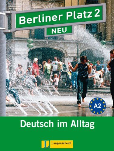 Christiane Lemcke Berliner Platz 2 Neu - Lehr- Und Arbeitsbuch 2 Mit 2 Audio-Cds: Deutsch Im Alltag