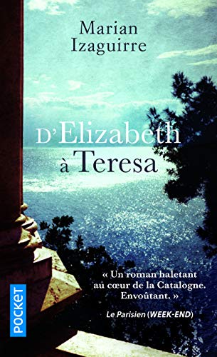 D'Elizabeth À Teresa (Roman Contemporain)