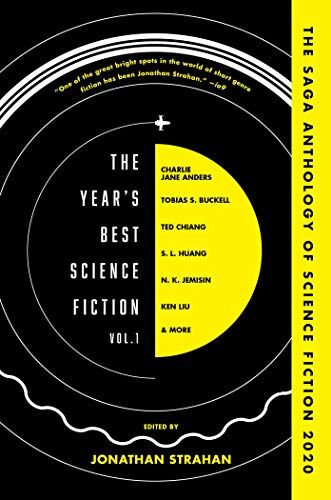 Jonathan Strahan The Year'S  Science Fiction Vol. 1: The Saga Anthology Of Science Fiction 2020